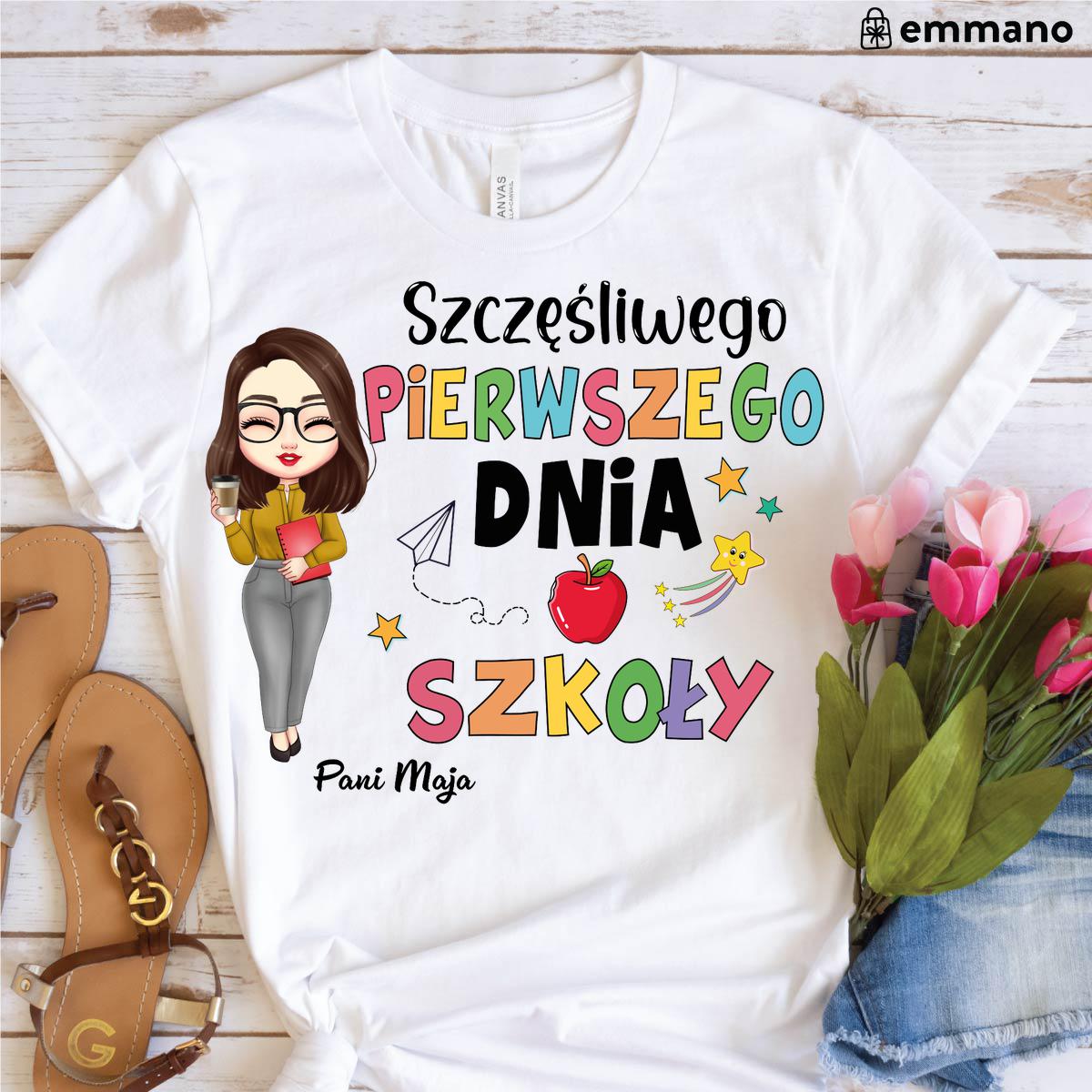 Szczęśliwego pierwszego dnia szkoły - Koszulka